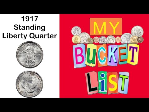 Bucket List Coin Series-1917 Standing Liberty Quarter Type 1