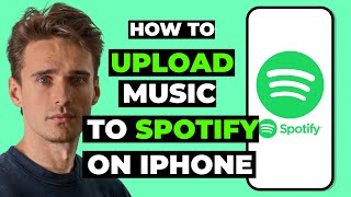 How To Upload Music To Spotify On iPhone (EASY 2023)