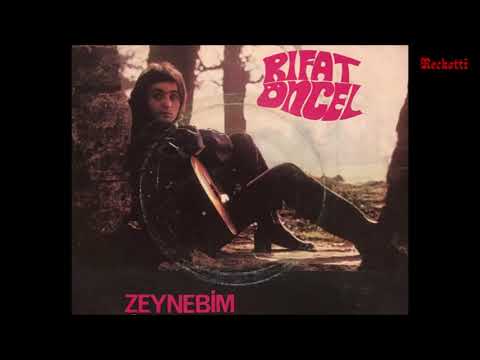 RIFAT ÖNCEL & KURTALAN EKSPRES - ZEYNEBİM  (1973)