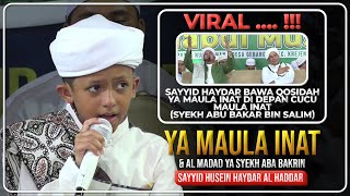Download lagu VIRAL!! Ya Maula Inat & Al Madad Ya Syekh Aba Bakrin - Sayyid Haydar Bin Muhammad Al Haddar mp3 Download lagu VIRAL!! Ya Maula Inat & Al Madad Ya Syekh Aba Bakrin - Sayyid Haydar Bin Muhammad Al Haddar mp3