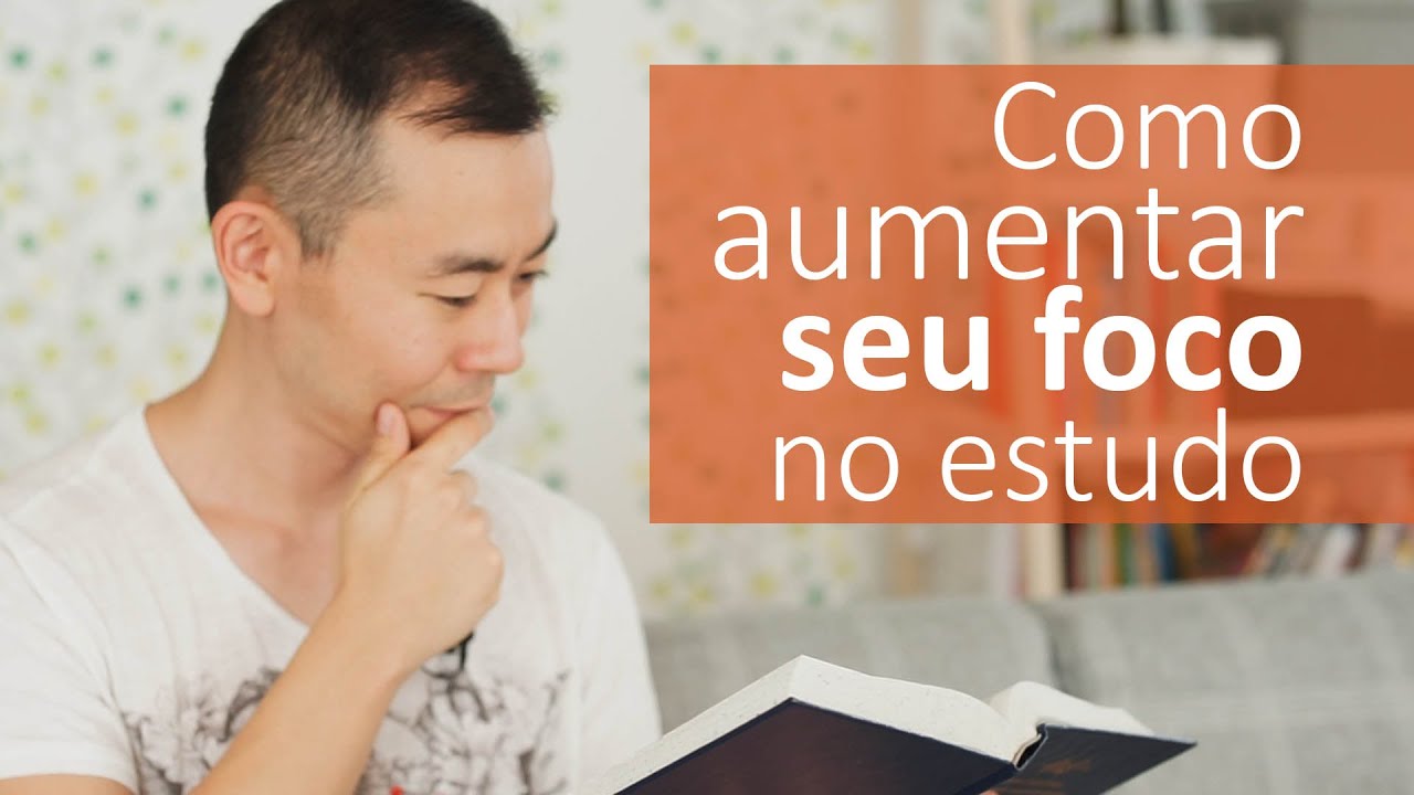 Como aumentar seu foco no estudo | Oi Seiiti Arata 57