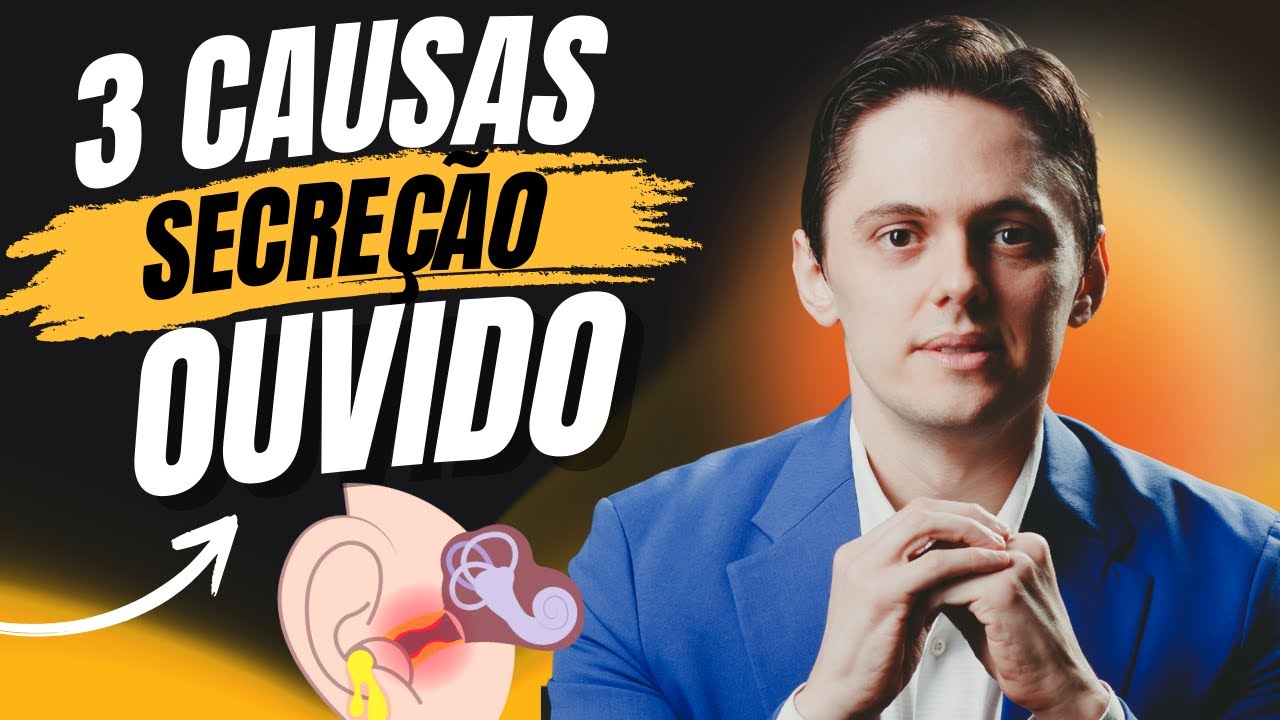 3 causas de secreção no ouvido  l Dr. Renato Ponte Otorrinolaringologista