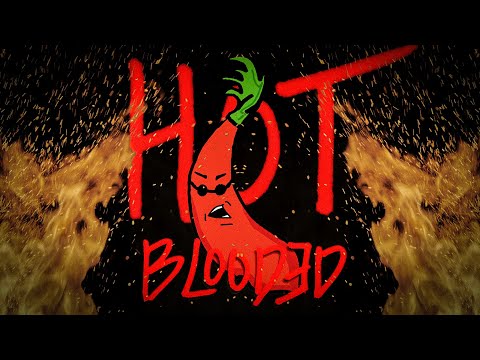 Video thumbnail for Hot Blooded