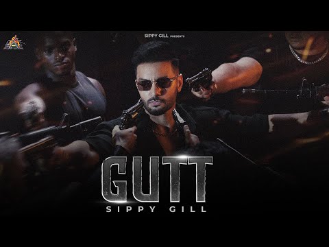 GUTT (OFFICIAL VIDEO) || Siippyy Gill | Mxrci | Punjabi Song 2024 | New Punjabi Song 2024