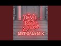 The Devil Wears Prada 2 (Met Gala Mix)