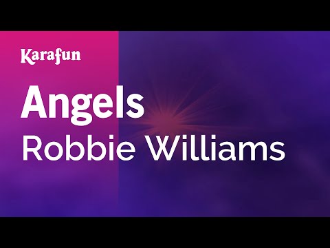 Angels - Robbie Williams | Karaoke Version | KaraFun