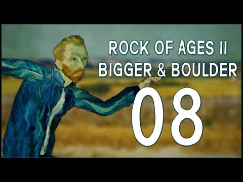 VINCENT VAN GOGH - Rock of Ages II: Bigger & Boulder - Ep.08!