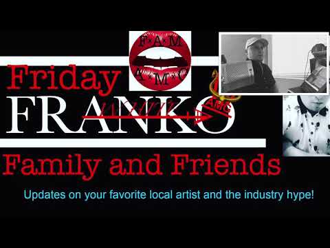 Friday FRANKO FAMCAST Season 1.2