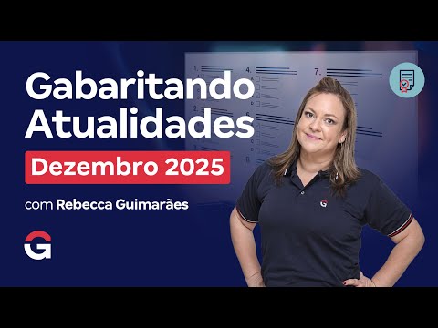 Gabaritando Atualidades | Dezembro 2025
