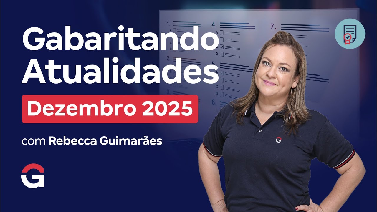 Gabaritando Atualidades | Dezembro 2025