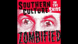 Southern Culture On The Skids - She's My Witch (Kip Tyler Cover)