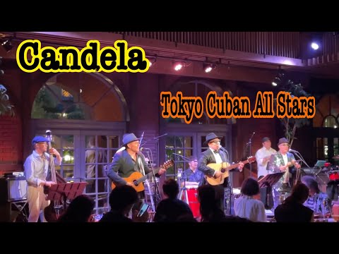 “Candela”Tokyo Cuban All Stars Live at BNP Tokyo