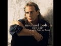 Michael Bolton - This River ( Album Version ) HQ