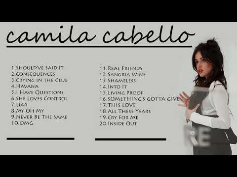 CAMILA CABELLO Greatest Hits Full Album 2021  - Best Songs CAMILA CABELLO