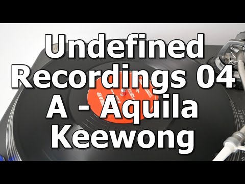 Undefined Recordings 04 - A - Aquila - Keewong