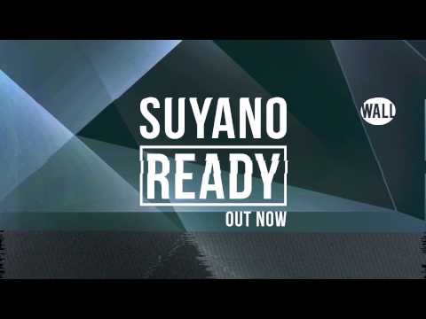 Suyano - Ready