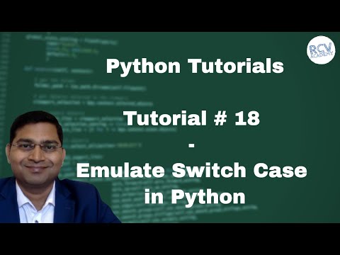 Python Beginner Tutorial 18 Emulate Switch Case in Python | Python Switch Equivalent