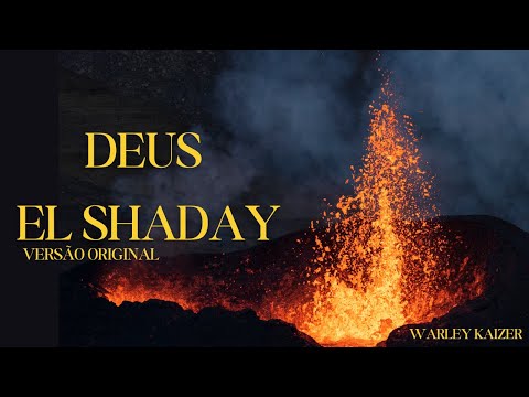 Deus El Shaday - Warley Kaizer