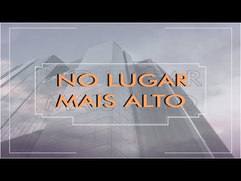 No Lugar Mais Alto - Josué Novais
