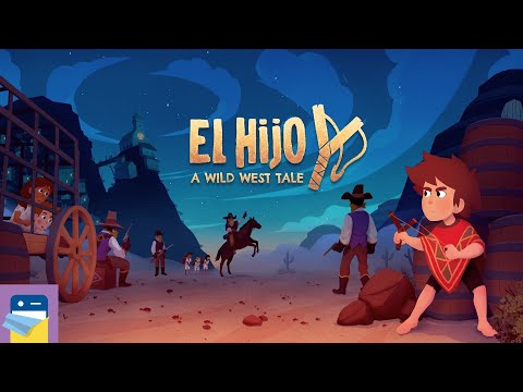 El Hijo - A Wild West Tale: iOS/Android Gameplay Walkthrough Part 1 (by HandyGames)