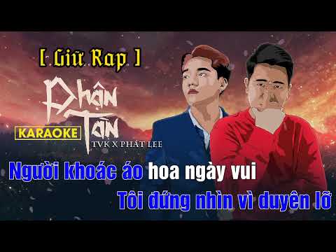 KARAOKE CÓ RAP BEAT GỐC | Phận Tàn - Tvk ft Phát Lee x Truzg