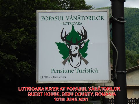 Râul Lotrioara și pensiunea Popasul Vânătorilor din jud.  Sibiu/Lotrioara River in Romania