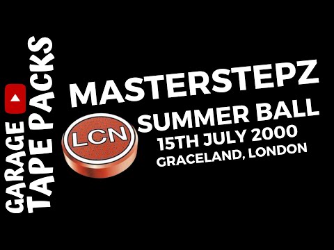 Masterstepz | La Cosa Nostra | Land Of Giants | The Summer Ball | 15th July 2000