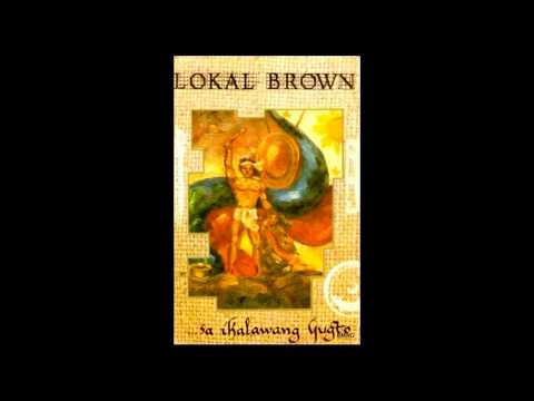 Lokal Brown - Reklamo Ng Reklamo (1991) Orig. Version