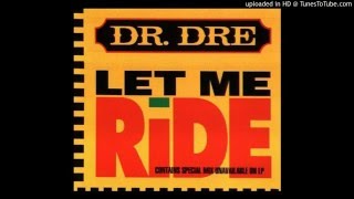 01 Dr. Dre - Let Me Ride [Remix]