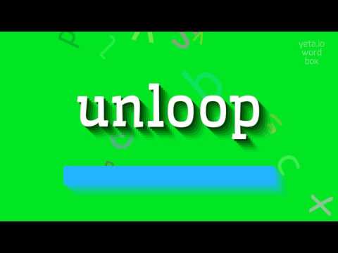 How to say "unloop"! (High Quality Voices) Video