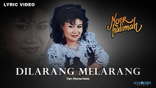 Download lagu Noer Halimah - Dilarang Melarang mp3