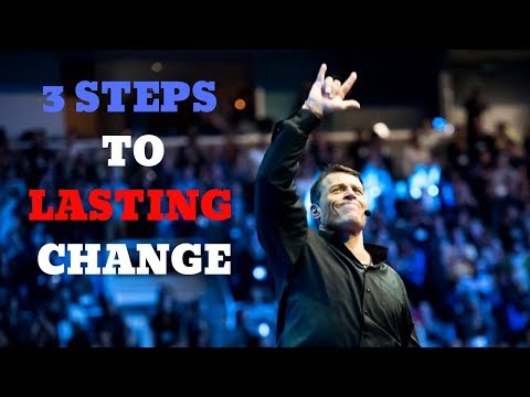 Tony Robbins: 3 Steps To Lasting Change (NAC)