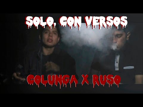 Ruso ft. Colunga - Solo, con versos