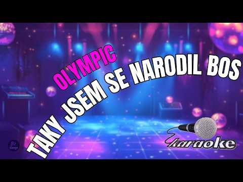???? Olympic – Taky jsem se narodil bos | Karaoke s textem ????
