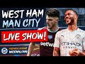 West Ham vs Man City LIVE WATCHALONG STREAM | PREMIER LEAGUE