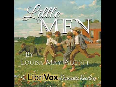 Little Men (Version 3, Dramatic Reading) by Louisa May ALCOTT read by  Part 1/2 | Full Audio Book