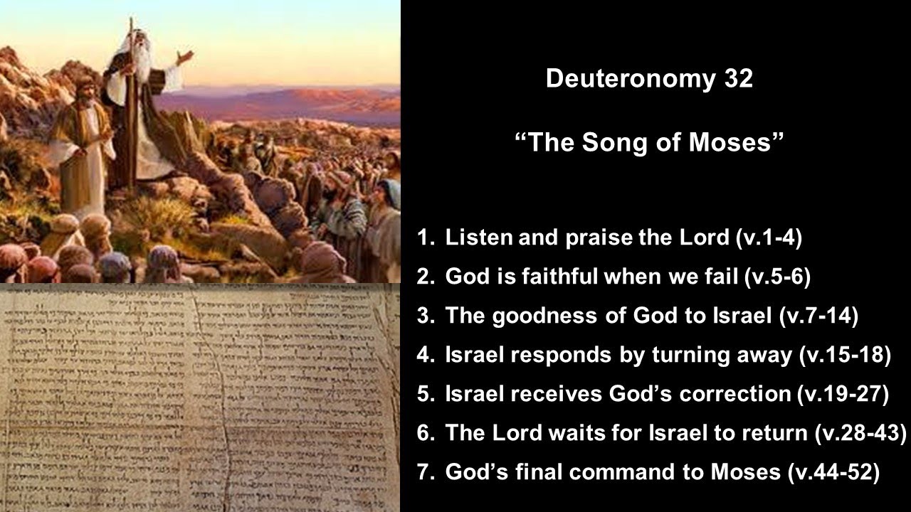 Deuteronomy 32  “The Song of Moses” - Calvary Chapel Fergus Falls