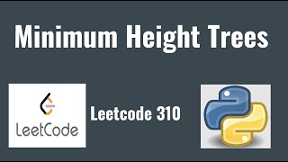 YouTube video 'Leetcode 310: Minimum Height Trees'