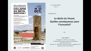 Octobre 2021- Le déclin du Vivant - Joël White