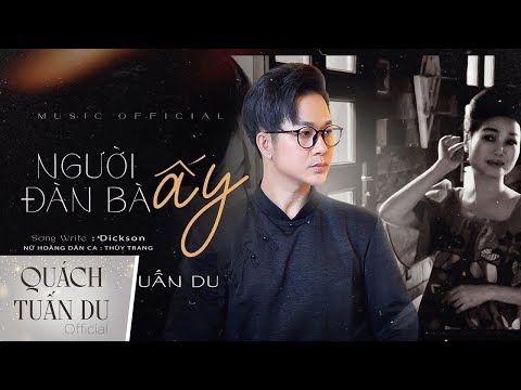 Người đàn bà ấy - Quách Tuấn Du