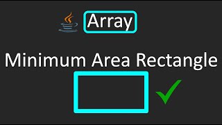LeetCode - 939. Minimum Area Rectangle | Java