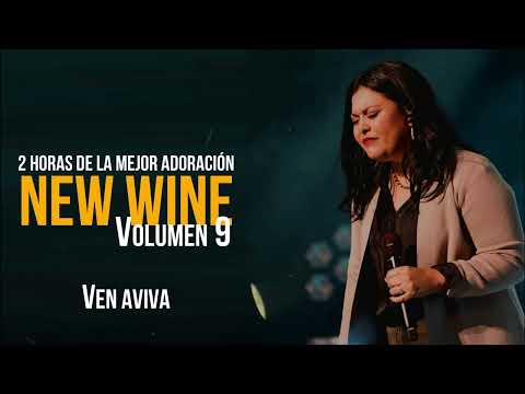 2 Horas 🔥🔥 de la mejor adoración con NEW WINE Volumen 9 💥💥