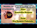 Whistle Song Oru Raagam Padalodu Aanandha Raagam