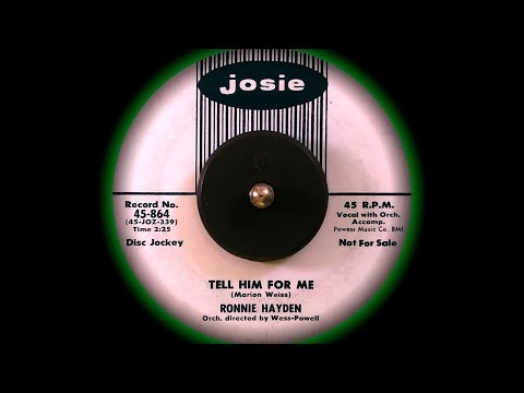 Ronnie Hayden - Tell Him for Me (1959) HD