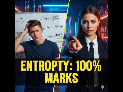Entropy Exam Questions: How to Get Full Marks (A-Level)
