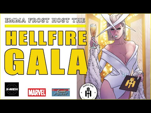The X-Men Hellfire Gala Hosted By Emma Frost Explained.