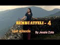 REMRUATFELI - 4 (Last episode)