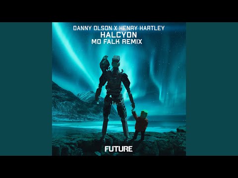 Halcyon (Mo Falk Remix Extended Version)