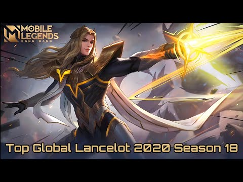 Top Global Lancelot 2020 Season 18 with Swordmaster hero skin  | Mobile Legends Bang Bang | MLBB
