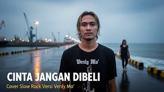 Download lagu Cinta Jangan Dibeli by Endang S. Taurina | Slow Rock Cover Venly Mo’ mp3